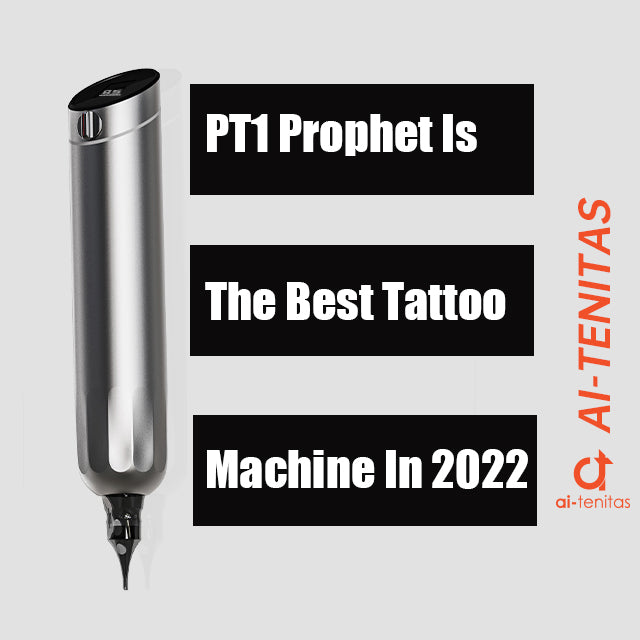 PT1 Prophet Is The Best Tattoo Machine In 2022